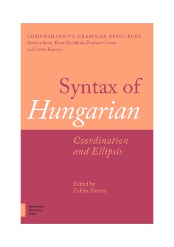 Bánréti Zoltán szerkesztésében megjelent az Amsterdam University Pressnél  a Syntax of Hungarian: Coordination and Ellipsis című kötet